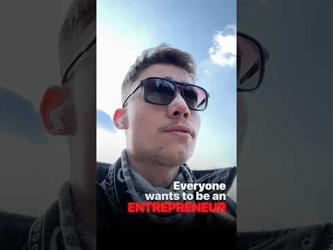 The delusion of wanting to be an entrepreneur