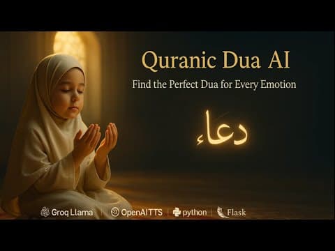 Quranic Dua AI – Find the Perfect Dua for Every Emotion | Python • Flask • Groq • OpenAI |AI Project