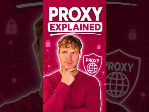 Proxy Explained in 36 seconds (for beginners)