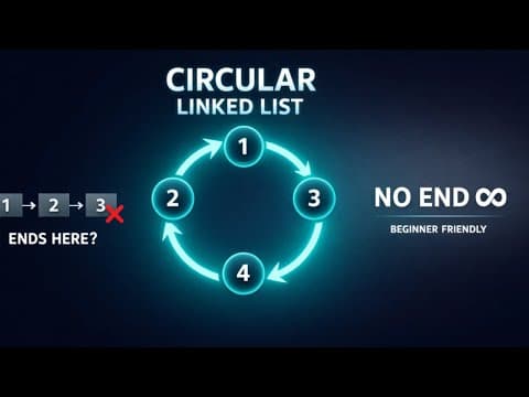 Circular Linked List Explained Simply | Circular Linked List in Data Structures|Full Code & Examples