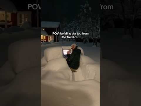 Building a startup from the Nordics be like..