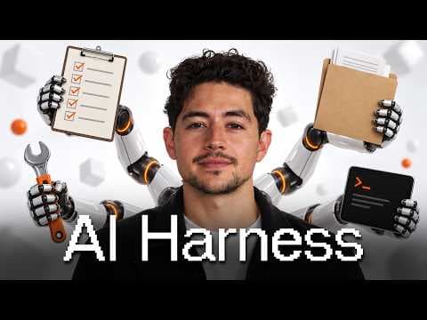 AI Harnesses Explained in 24 Minutes For Normal People