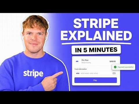 Stripe Explained in 5 Minutes (for beginners)